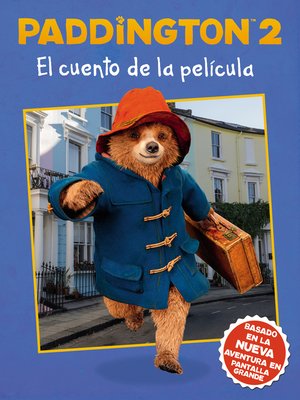 cover image of El cuento de la película (Paddington Bear 2 The Movie Storybook)